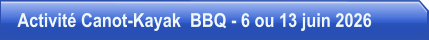 Activité Canot-Kayak  BBQ - 6 ou 13 juin 2026