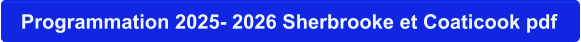 Programmation 2025- 2026 Sherbrooke et Coaticook pdf